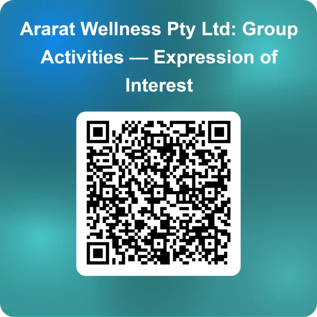 A QR code below the text “Ararat Wellness Pty Ltd: Group Activities — Expression of Interest” on a blue-green gradient background.